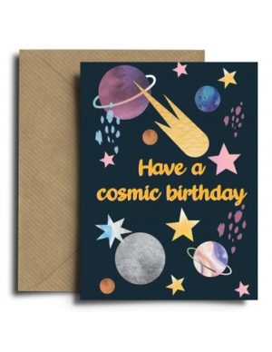 Ευχετήρια Κάρτα Have a Cosmic Birthday – ΠΟΛΥΧΡΩΜΟ